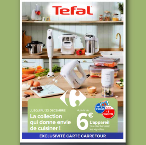 Carrefour vignettes Tefal appareil  partir de 6